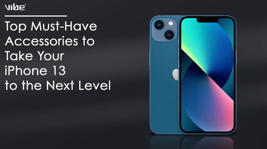Must-Have iPhone 13 Accessories for Your New Device!
