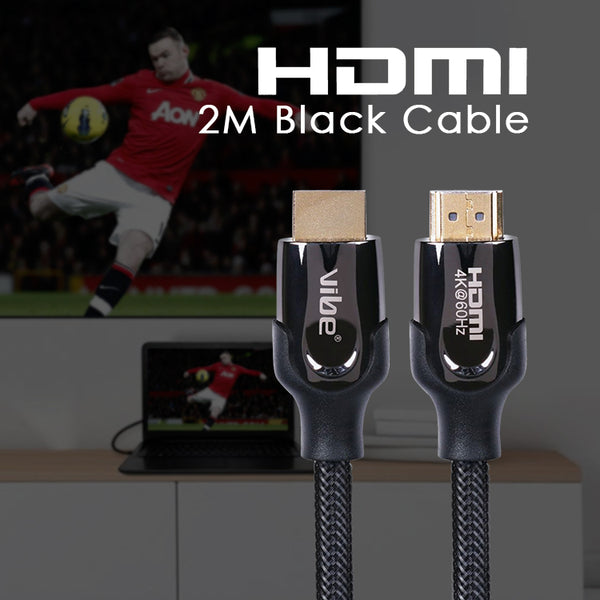 Vibe 4K 2M HDMI Cable High-Speed HDMI 2.0 Braided Cable